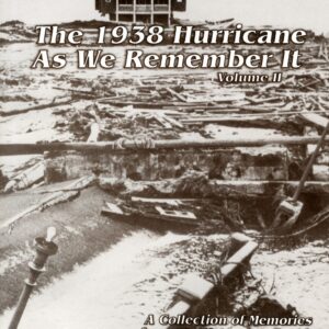 Hurricane of 1938, Vol. II