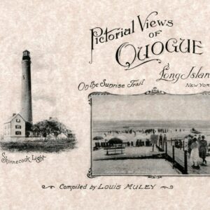Pictorial Views of Quogue